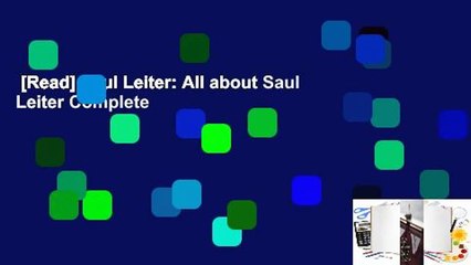 [Read] Saul Leiter: All about Saul Leiter Complete