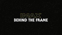 Star Wars The Force Awakens - IMAX Featurette (English) HD