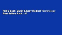 Full E-book  Quick & Easy Medical Terminology  Best Sellers Rank : #3