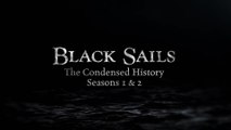 Black Sails - Featurette The Condensed History Trailer (English) HD