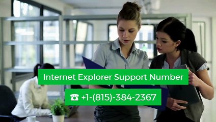 Internet Explorer Support Number ☎ +1-(815)-384-2367