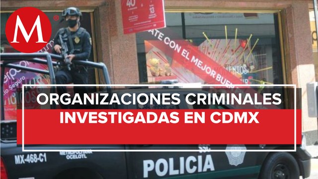Estas son las 5 células criminales que operan en el Centro de la CdMx