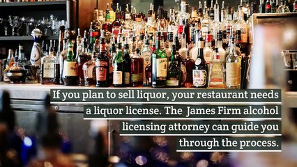 Restaurant Liquor License | The James Firm