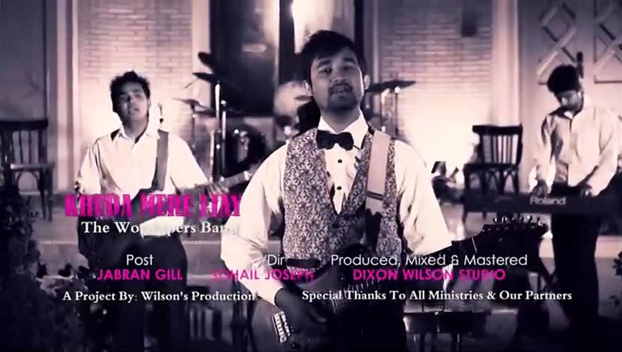 Masih Geet | khuda mere liye | by Jerry Wilson | The Worshipers Band | Directed by | Sohail Joseph