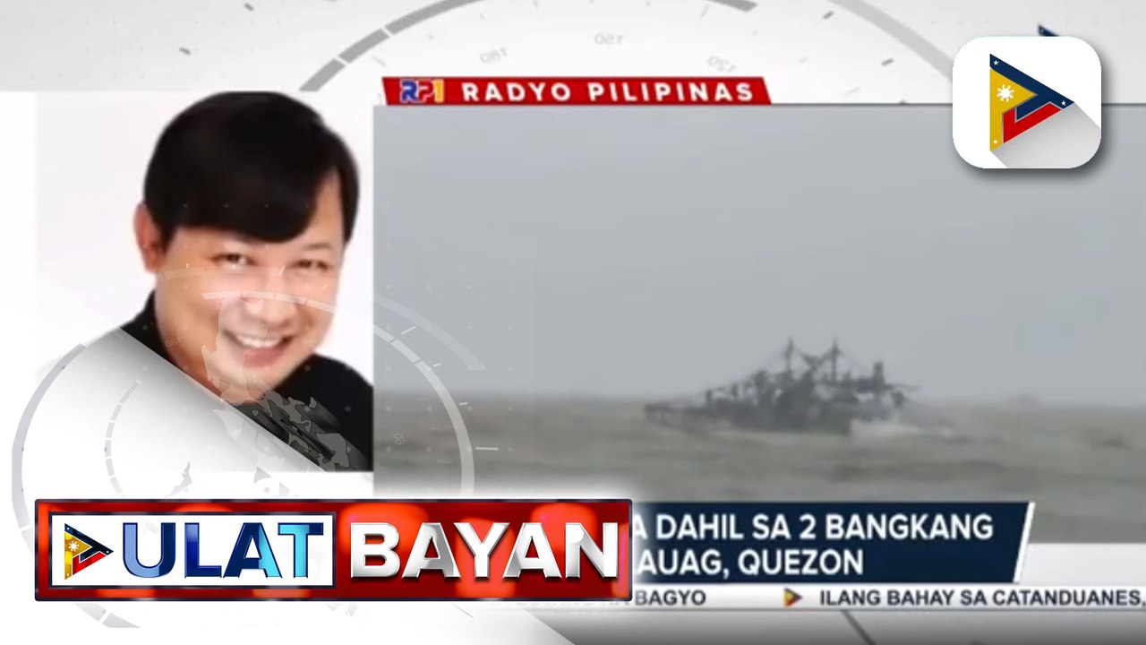 #UlatBayan | Tatlo nasagip, isa nawawala dahil sa dalawang bangkang lumubog sa Calauag, Quezon