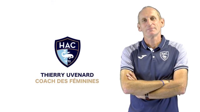 Féminines / Thierry Uvenard: je n'ai qu'une envie, maintenir le HAC en D1