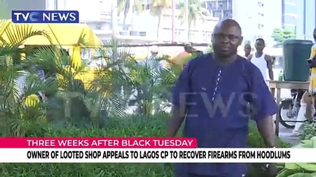 Owners of looted shop appeals to Lagos CP to recover firearms from hoodlums