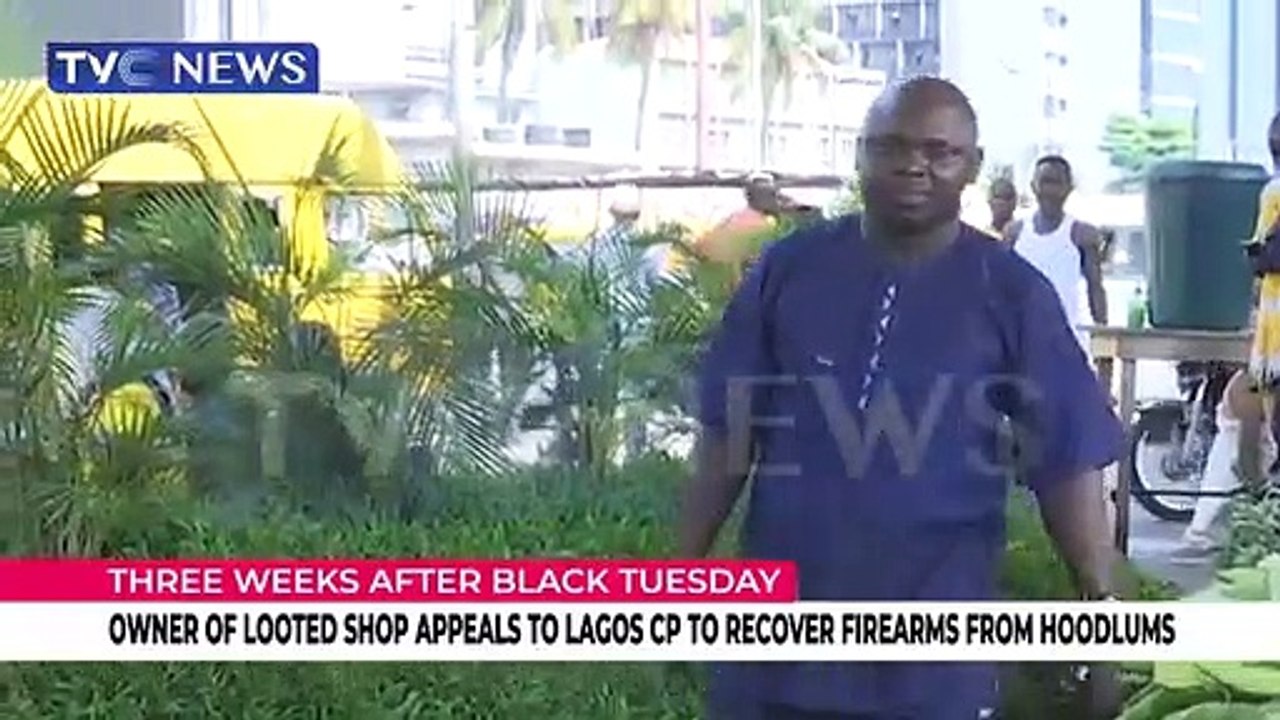 Owners of looted shop appeals to Lagos CP to recover firearms from hoodlums
