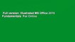 Full version  Illustrated MS Office 2016 Fundamentals  For Online