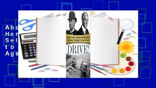 About For Books  Drive!: Henry Ford, George Selden, and the Race to Invent the Auto Age  Review