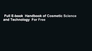 Full E-book  Handbook of Cosmetic Science and Technology  For Free