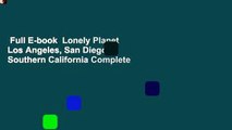 Full E-book  Lonely Planet Los Angeles, San Diego  Southern California Complete