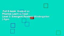 Full E-book  Hooked on Phonics Learn to Read - Level 3: Emergent Readers (Kindergarten | Ages