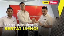 Abang Syed Saddiq sertai UMNO!