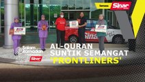 Al-Quran suntik semangat 'frontliners'