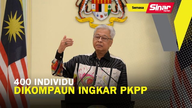 400 individu dikompaun ingkar PKPP: Ismail Sabri