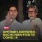 Amitabh, Abhishek Bachchan positif Covid-19