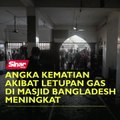 Angka kematian akibat letupan gas di masjid Bangladesh meningkat
