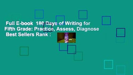 Full E-book  180 Days of Writing for Fifth Grade: Practice, Assess, Diagnose  Best Sellers Rank :