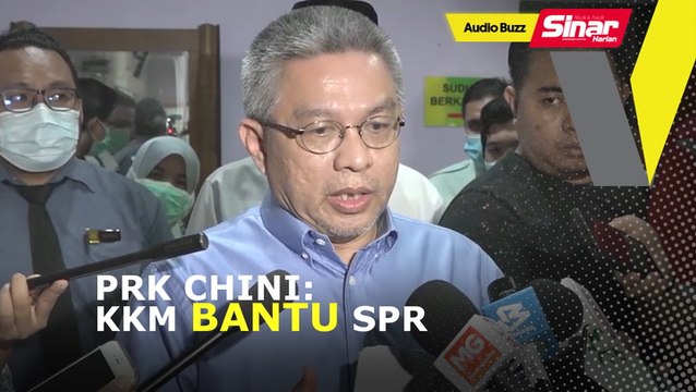 BUZZ: KKM bantu pantau PRK Chini