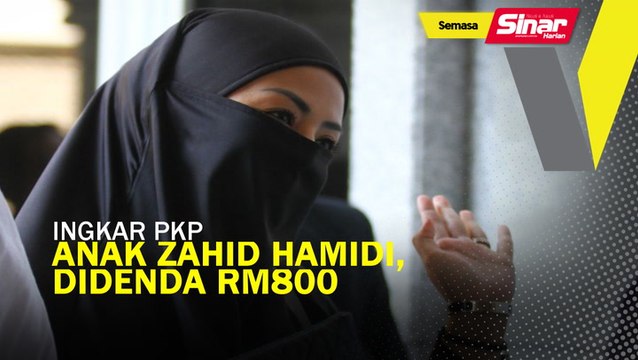 Anak Zahid Hamidi, didenda RM800 ingkar PKP