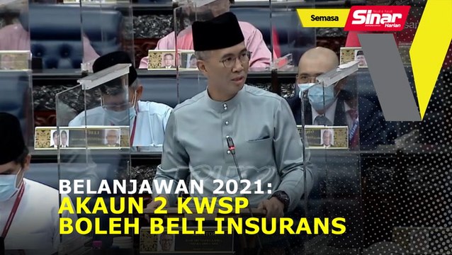 Belanjawan 2021: Akaun 2 KWSP boleh beli insurans