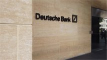 Deutsche Bank Calls for 
