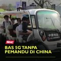 Bas 5G tanpa pemandu di China
