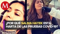 Salma Hayek comparte video de cómo se sometió a pruebas covid-19