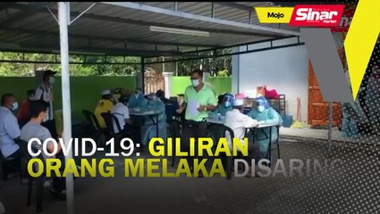 Covid-19: Giliran orang Melaka disaring