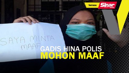 Gadis hina polis, insaf mohon maaf