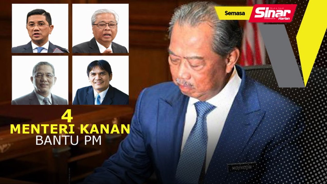 Empat Menteri Kanan bantu PM