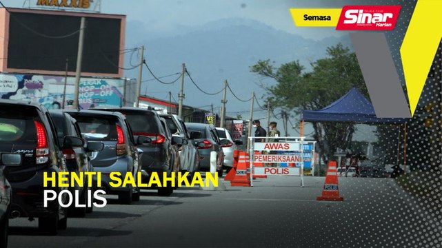 Henti salahkan polis buat sekatan jalan raya