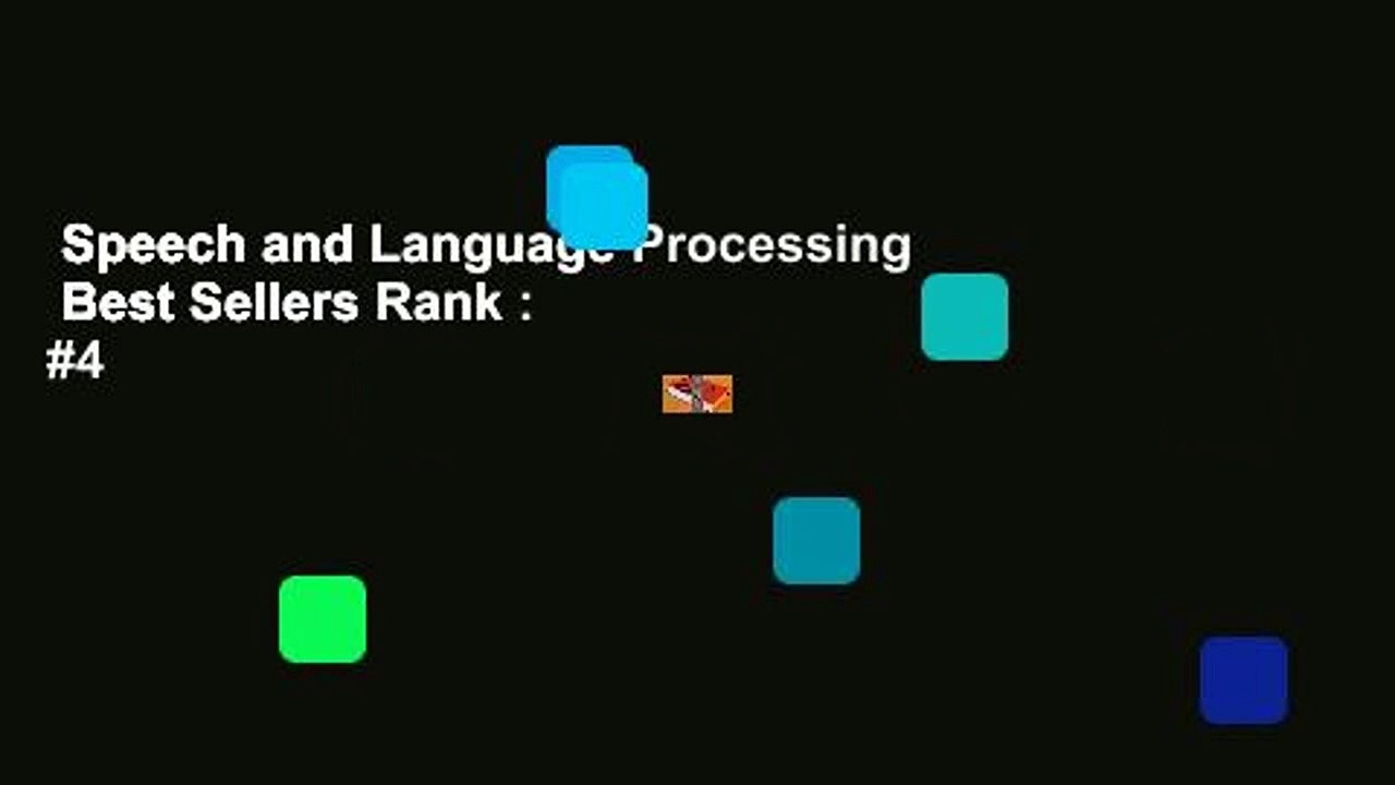 Speech and Language Processing  Best Sellers Rank : #4