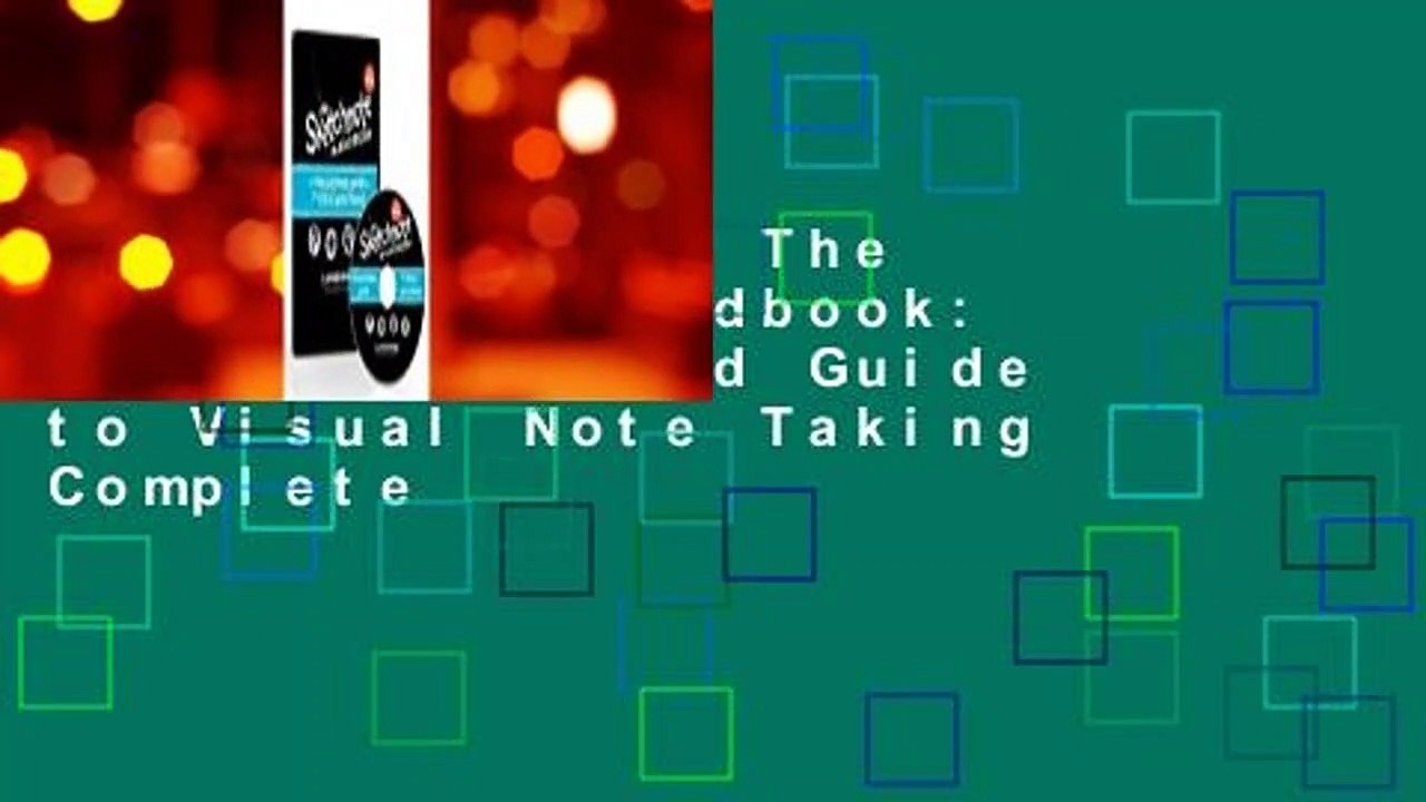 Full Version  The Sketchnote Handbook: The Illustrated Guide to Visual Note Taking Complete