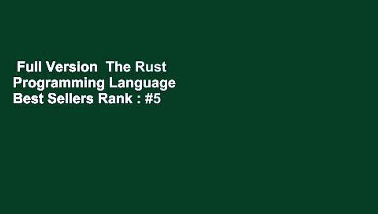 Full Version  The Rust Programming Language  Best Sellers Rank : #5