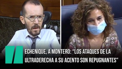 Echenique: “Señora ministra, los ataques de la ultraderecha a su acento son repugnantes"