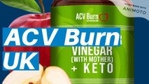 ACV Burn UK - Does ACV Burn   Keto Pills Work or Price?