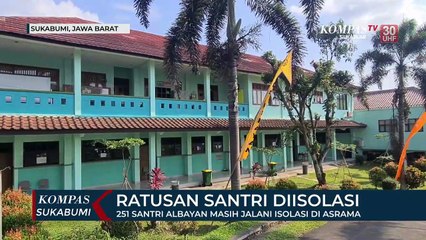 251 Santri Albayan Masih Jalani Isolasi Di Asrama