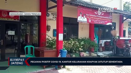 Pegawai Positif Covid-19, Kantor Kelurahan Ditutup Sementara.