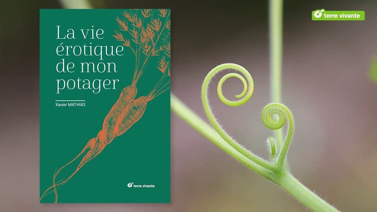 La vie érotique de mon potager