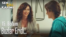 Buzlar eridi... - Sen Çal Kapımı 15. Bölüm