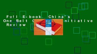 Full E-book  China's One Belt One Road Initiative  Review