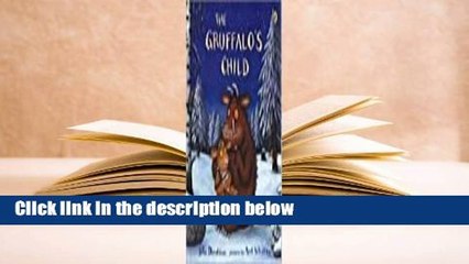 [Read] The Gruffalo's Child  For Kindle