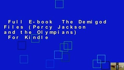 Full E-book  The Demigod Files (Percy Jackson and the Olympians)  For Kindle