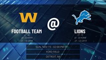 Football Team @ Lions Game Preview for SUN, NOV 15 - 02:00 PM ET EST