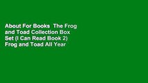 About For Books  The Frog and Toad Collection Box Set (I Can Read Book 2) Frog and Toad All Year /