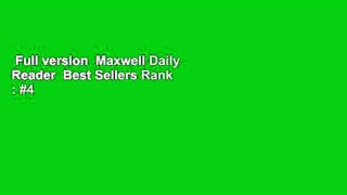 Full version  Maxwell Daily Reader  Best Sellers Rank : #4