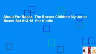 About For Books  The Boxcar Children Mysteries Boxed Set #13-16  For Kindle