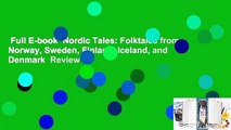 Full E-book  Nordic Tales: Folktales from Norway, Sweden, Finland, Iceland, and Denmark  Review